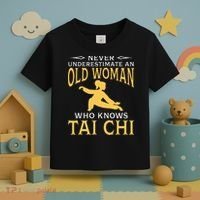 Never Underestimate An Old Woman Who Knows Tai Chi Toddler T-Shirt thumb 3