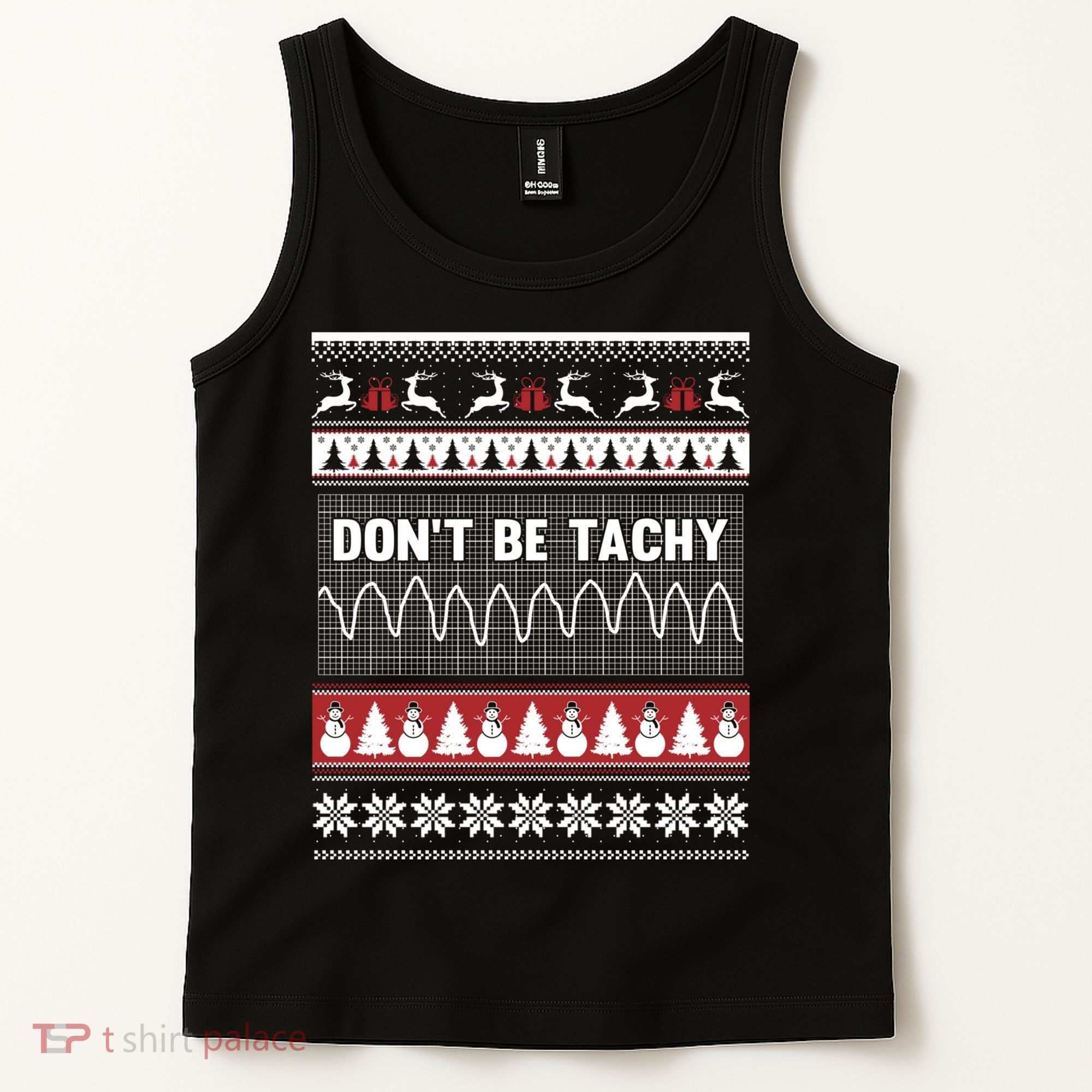 Nurse Ugly Christmas Sweater DonT Be Tachy Tank Top