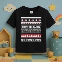 Nurse Ugly Christmas Sweater DonT Be Tachy Toddler T-Shirt thumb 3