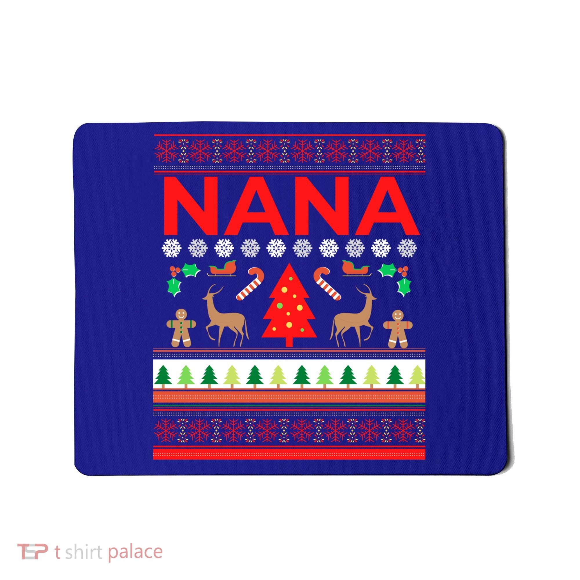 Nana Ugly Christmas Sweater Funny Grandma Xmas Sweaters Mom Funny Gift Mousepad