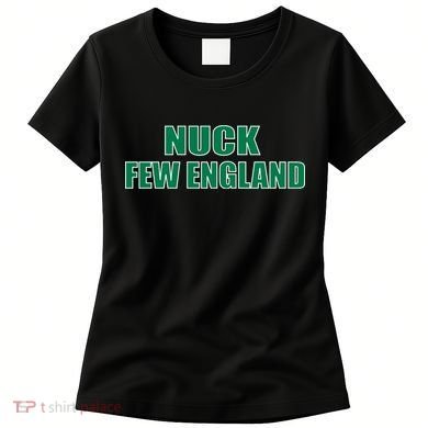 Nuck Few England Philly Fan Women's T-Shirt