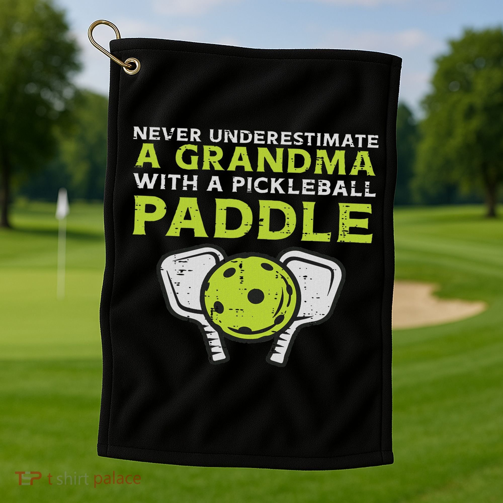 Never Underestimate Grandma With Pickleball Paddle Women Golf Towel