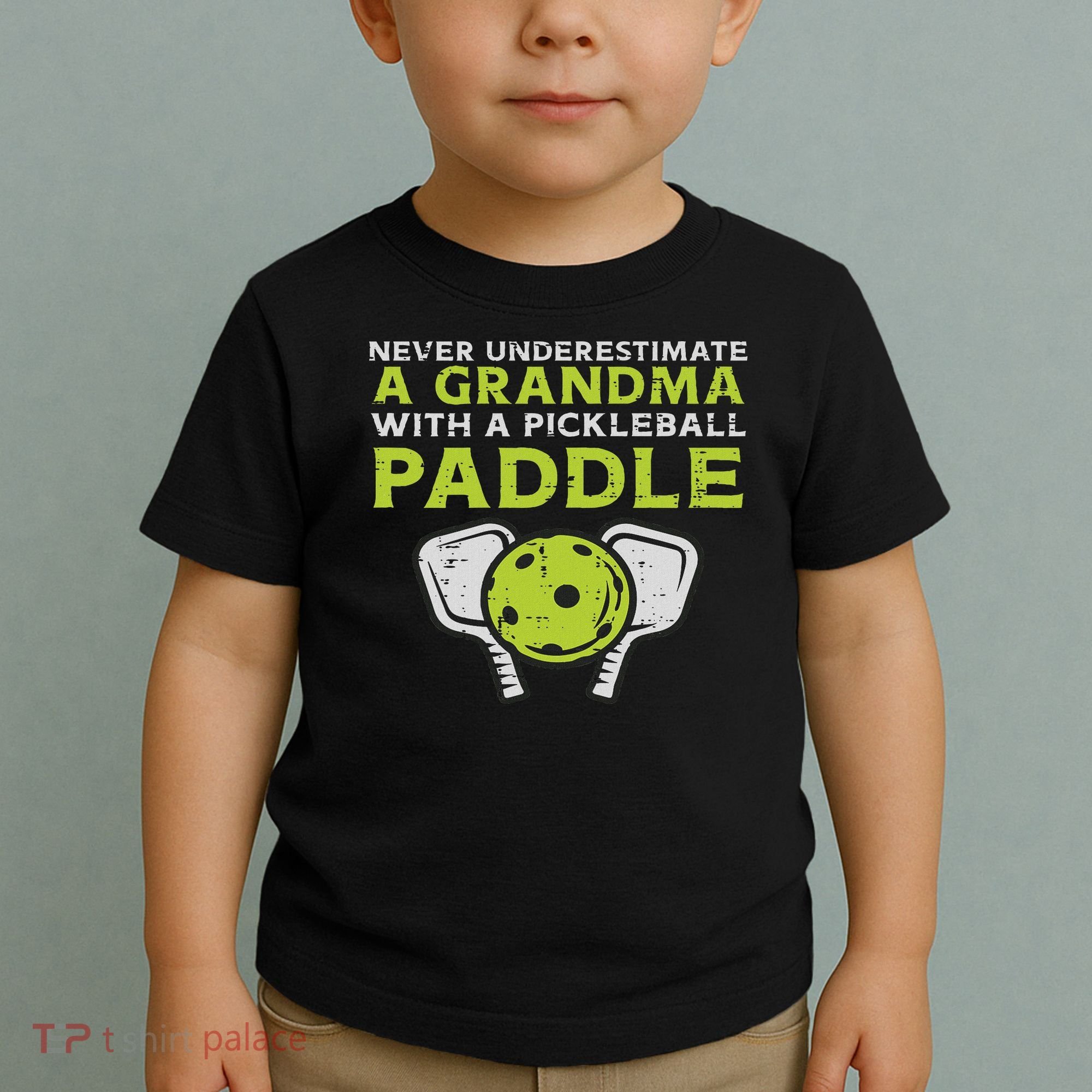 Never Underestimate Grandma With Pickleball Paddle Women Toddler T-Shirt