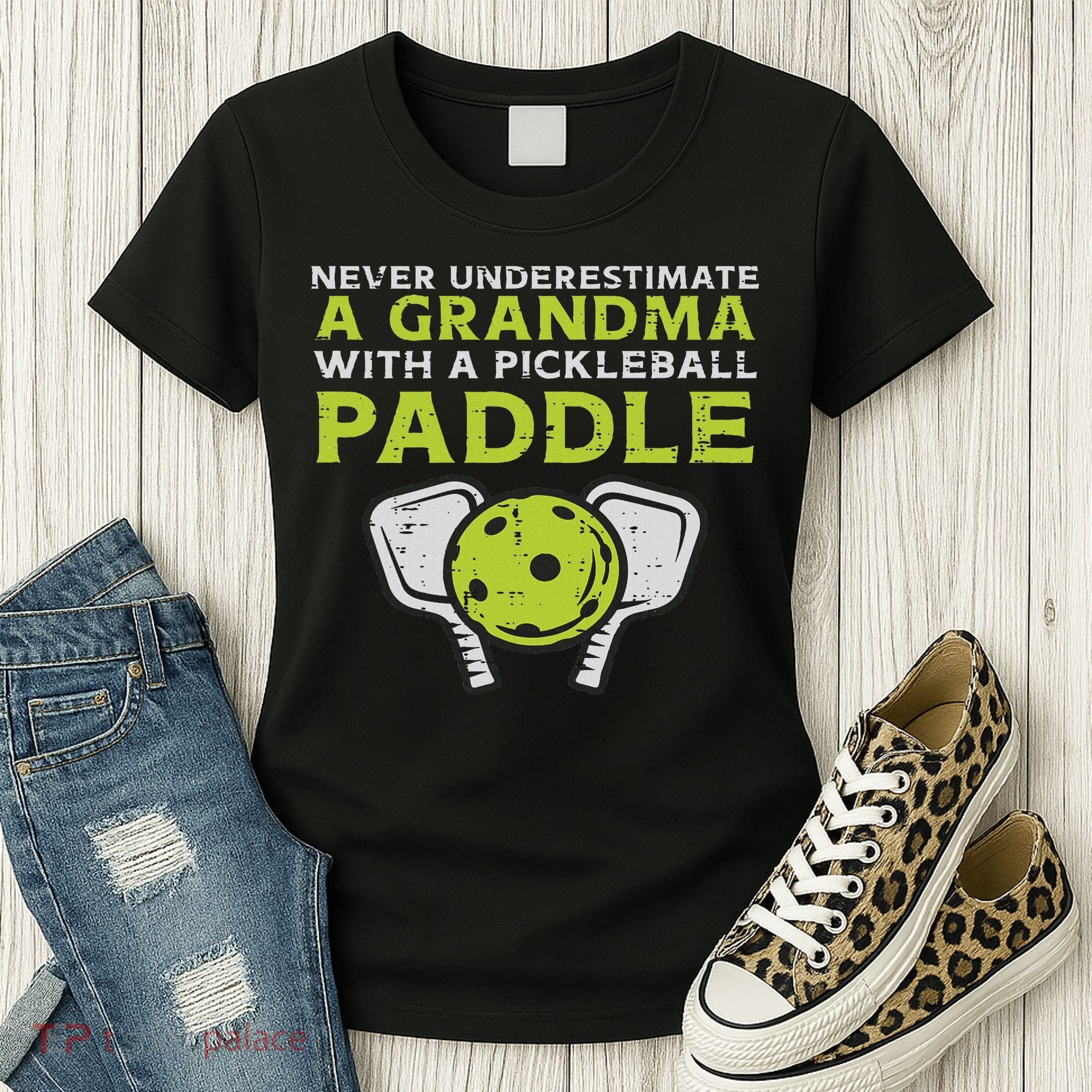 Never Underestimate Grandma With Pickleball Paddle Women Women's T-Shirt