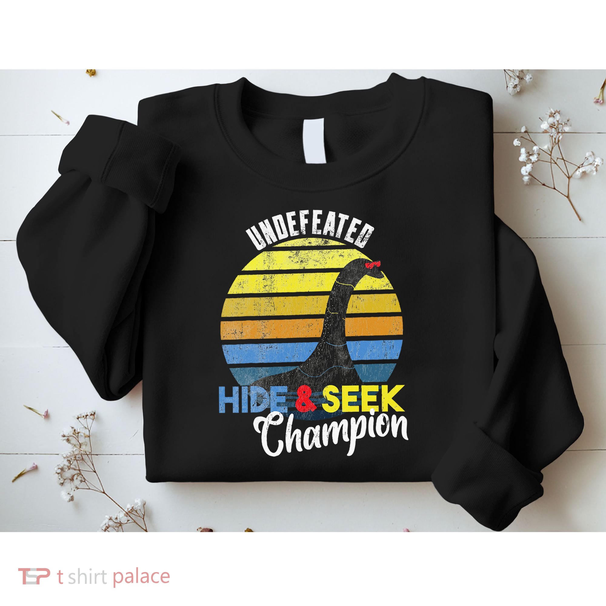 Nessie Undefeated Hide & Seek Champion Loch Ness Monster Sweatshirt