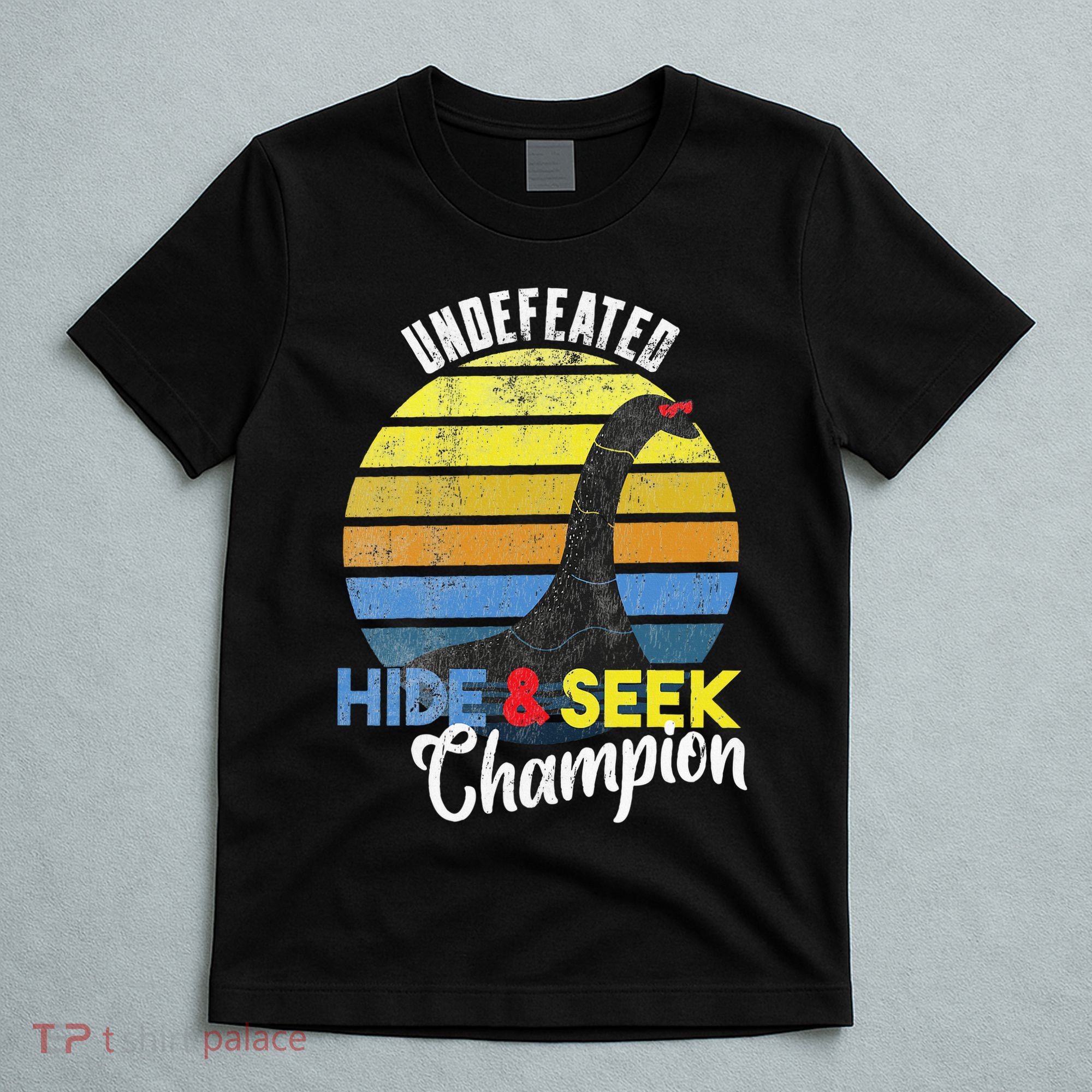 Nessie Undefeated Hide & Seek Champion Loch Ness Monster T-Shirt