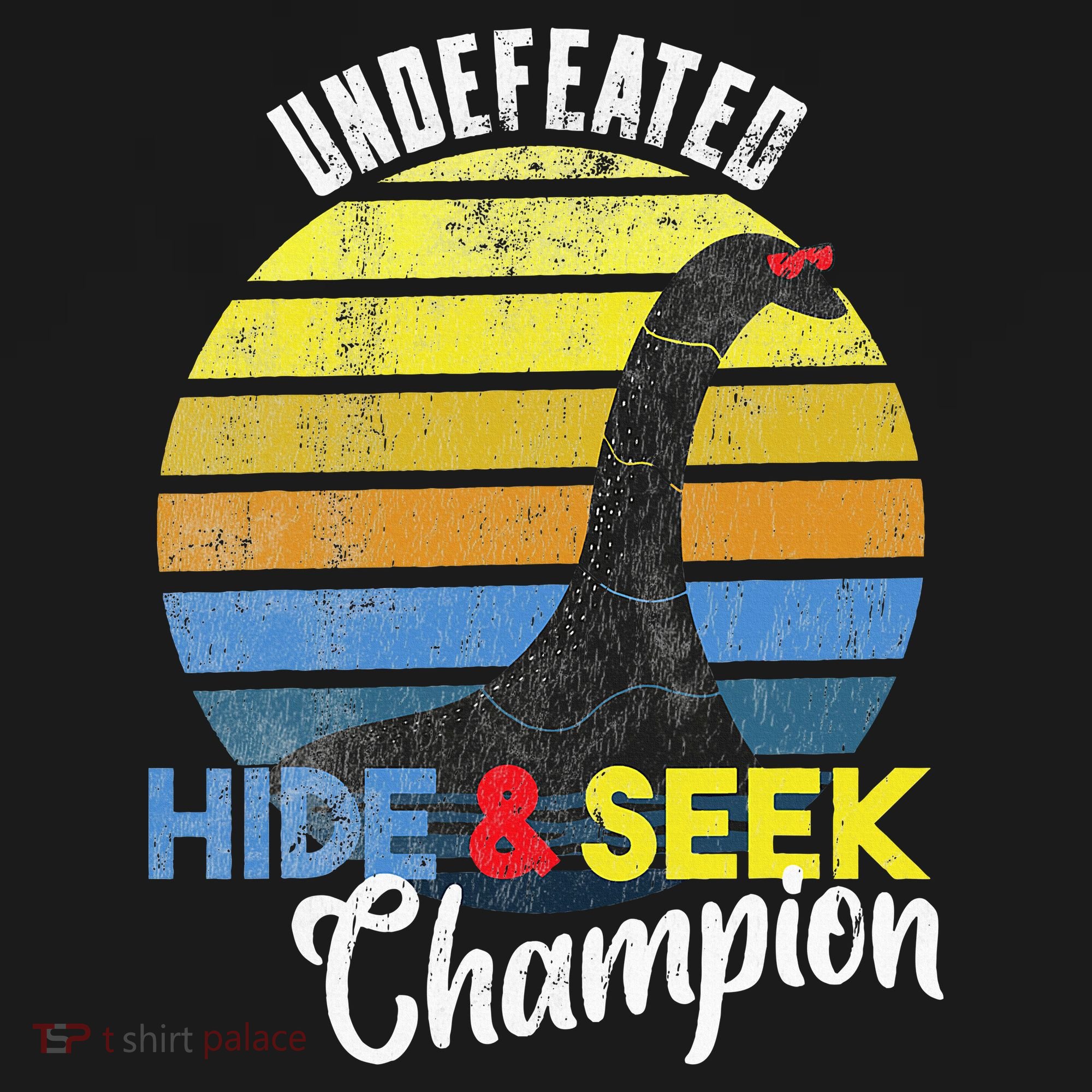 Nessie Undefeated Hide & Seek Champion Loch Ness Monster T-Shirt
