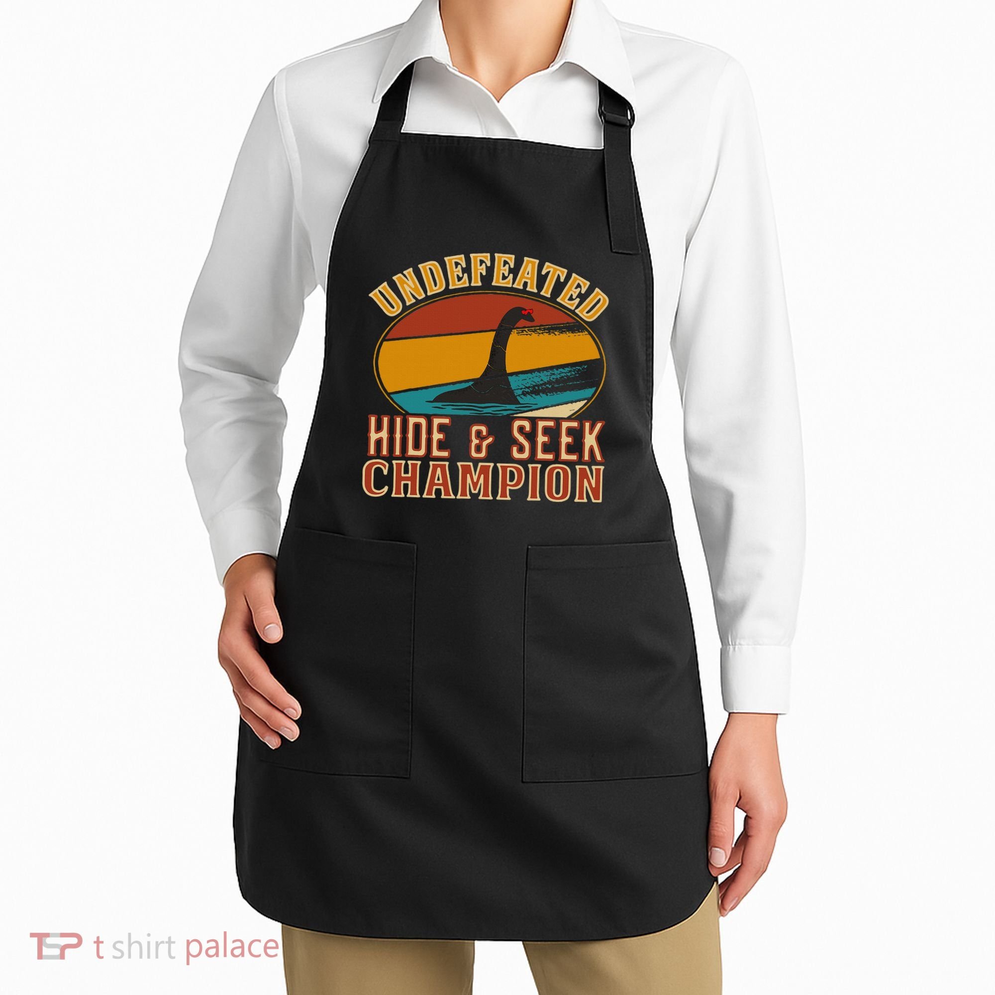 Nessie Undefeated Hide And Seek Champion Funny Nessie Apron