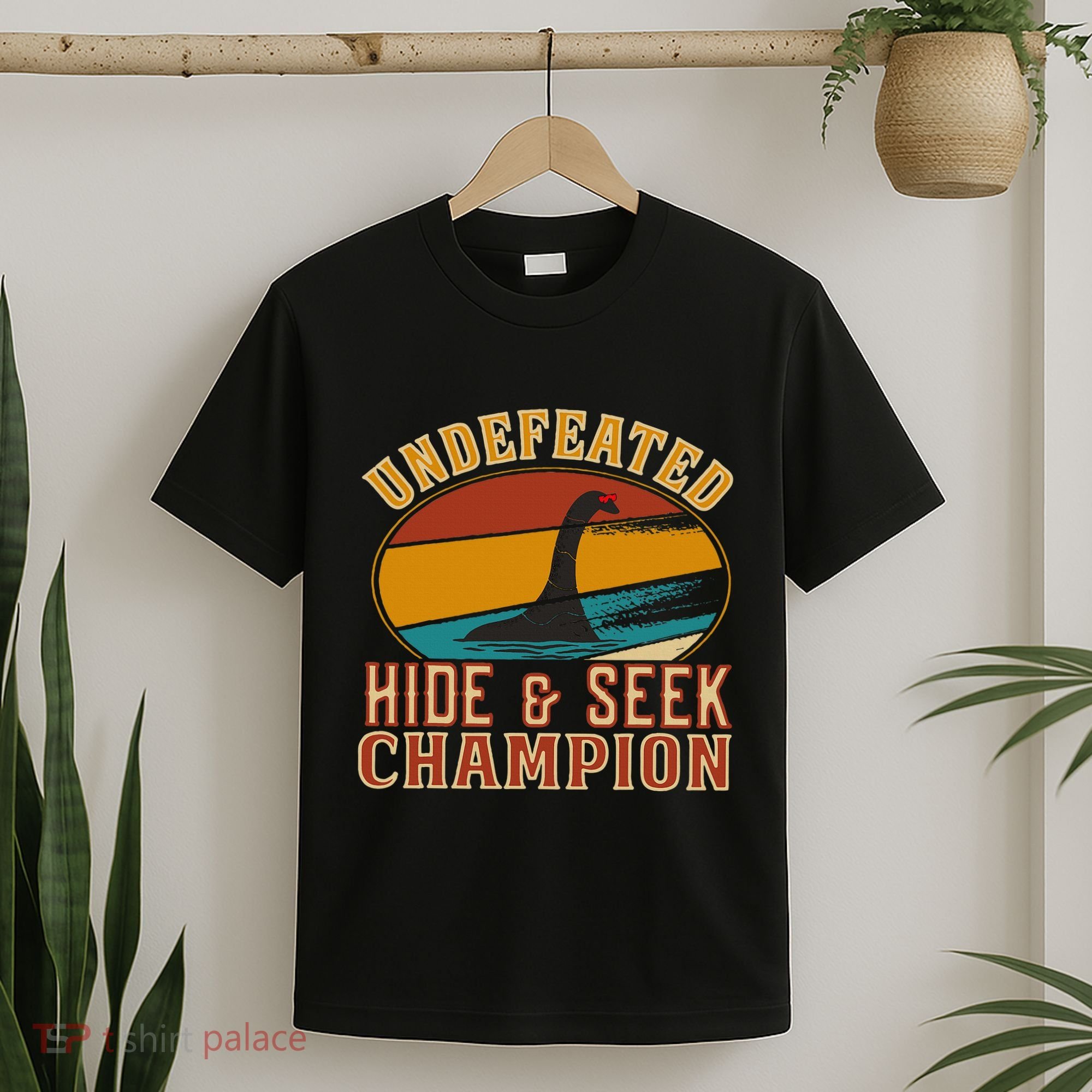 Nessie Undefeated Hide And Seek Champion Funny Nessie T-Shirt