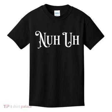 Nuh Uh Meme Nuh Uh Kids T-Shirt