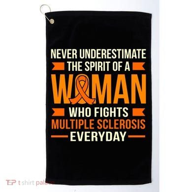 Never Underestimate Multiple Sclerosis Awareness Graphic Gift Golf Towel