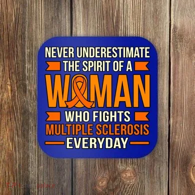 Never Underestimate Multiple Sclerosis Awareness Graphic Gift Coaster