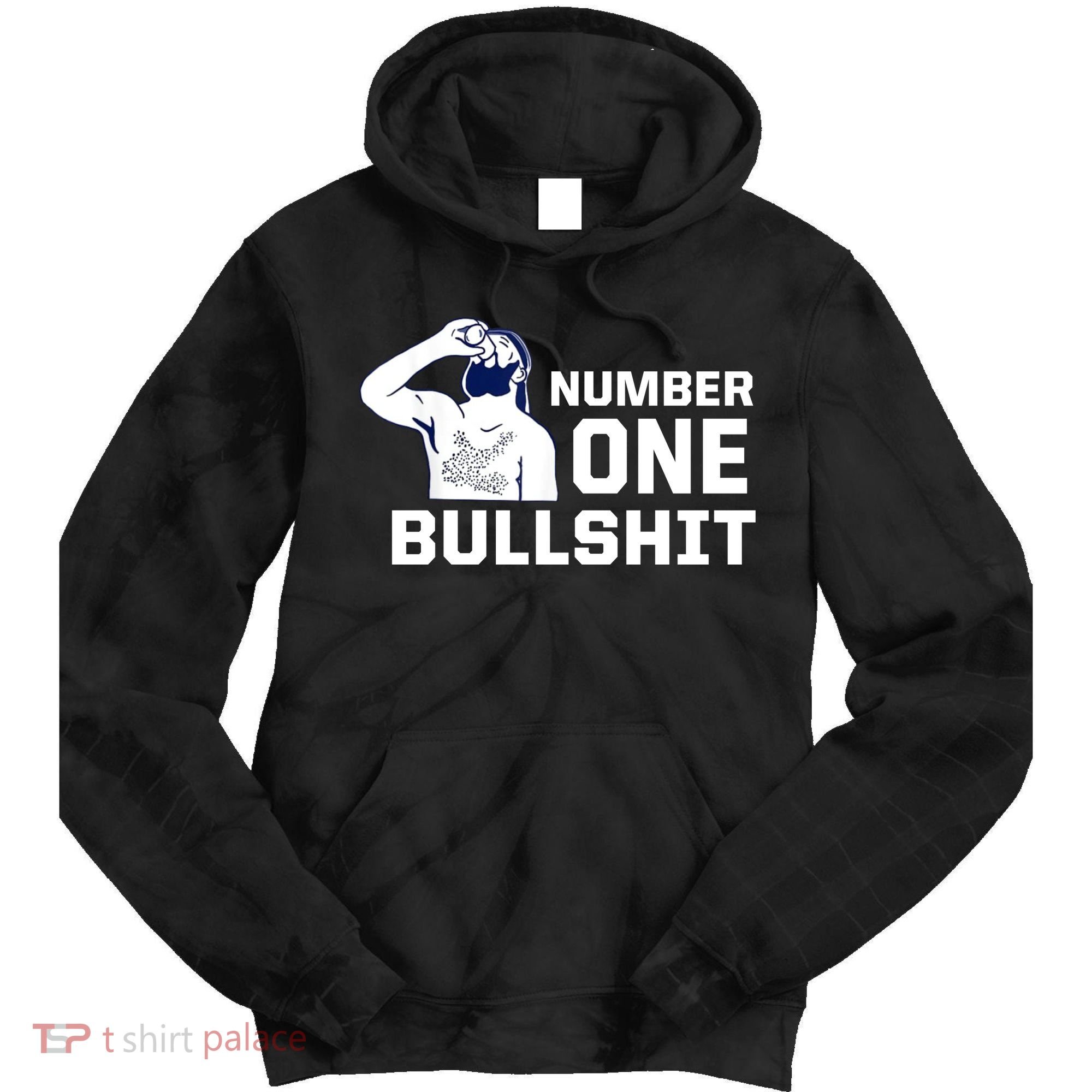 Number One Bullshit Funny Tie Dye Hoodie