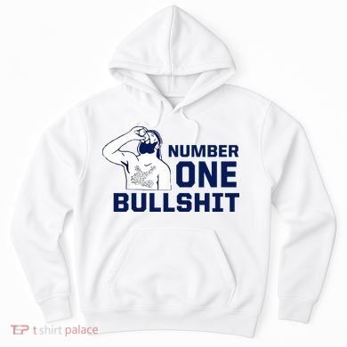 Number One Bullshit Funny Hoodie
