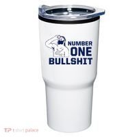 Number One Bullshit Funny Tumbler thumb 0