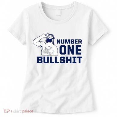 Number One Bullshit Funny Women's T-Shirt