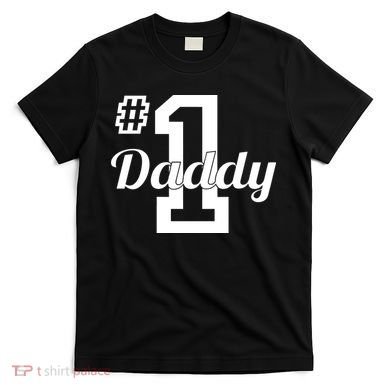 Number One Dad T-Shirt