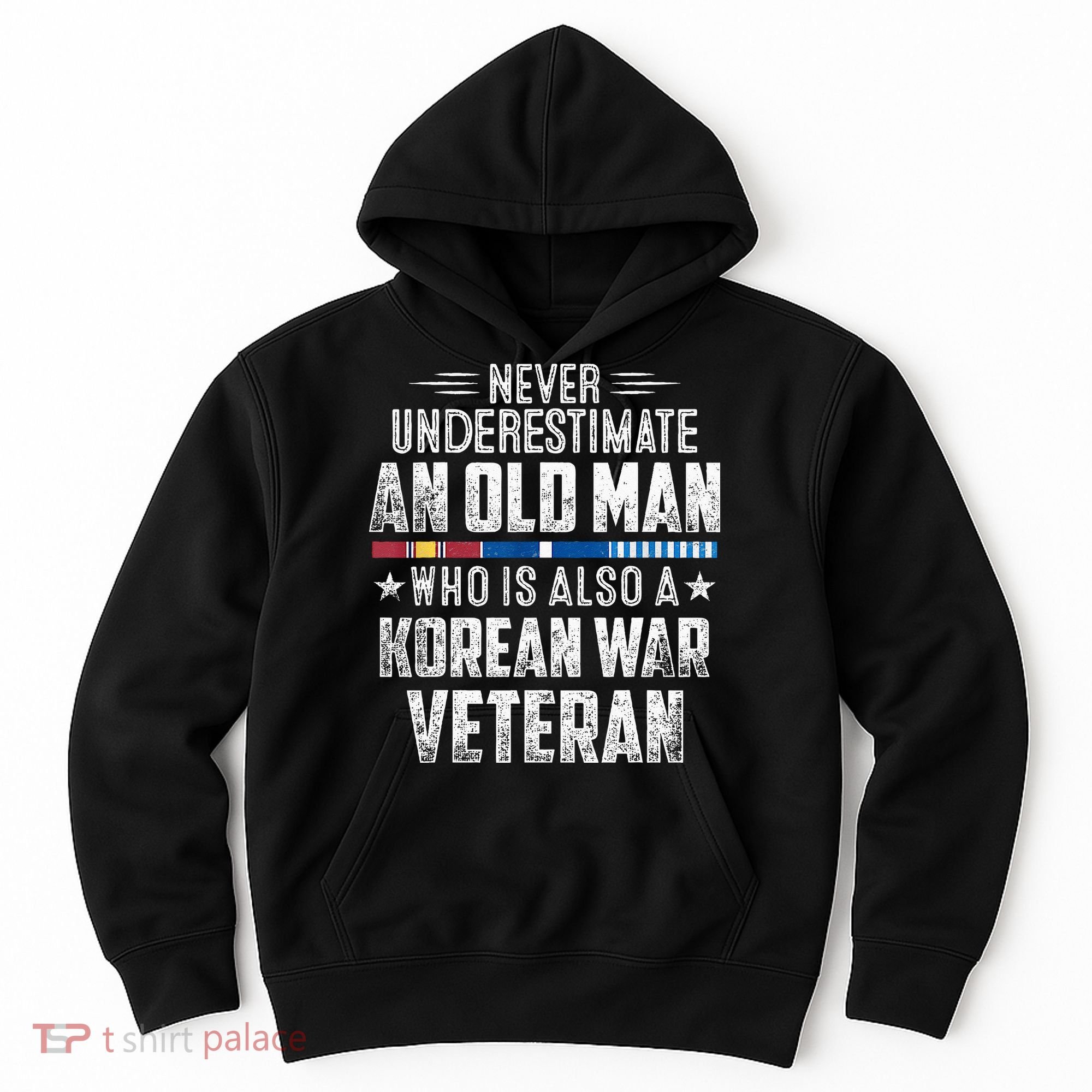 Never Underestimate OLD MAN Korean War Veteran Grandpa Hoodie