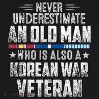 Never Underestimate OLD MAN Korean War Veteran Grandpa Sweatshirt thumb 3