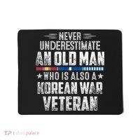 Never Underestimate OLD MAN Korean War Veteran Grandpa Mousepad thumb 0