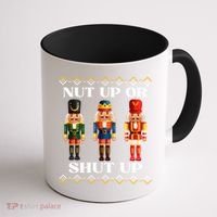 Nut Up Or Shut Up Funny & Tacky Embellished Nutcracker Xmas Coffee Mug thumb 1