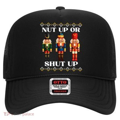 Nut Up Or Shut Up Funny & Tacky Embellished Nutcracker Xmas Hat