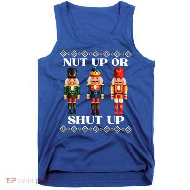 Nut Up Or Shut Up Funny & Tacky Embellished Nutcracker Xmas Tank Top