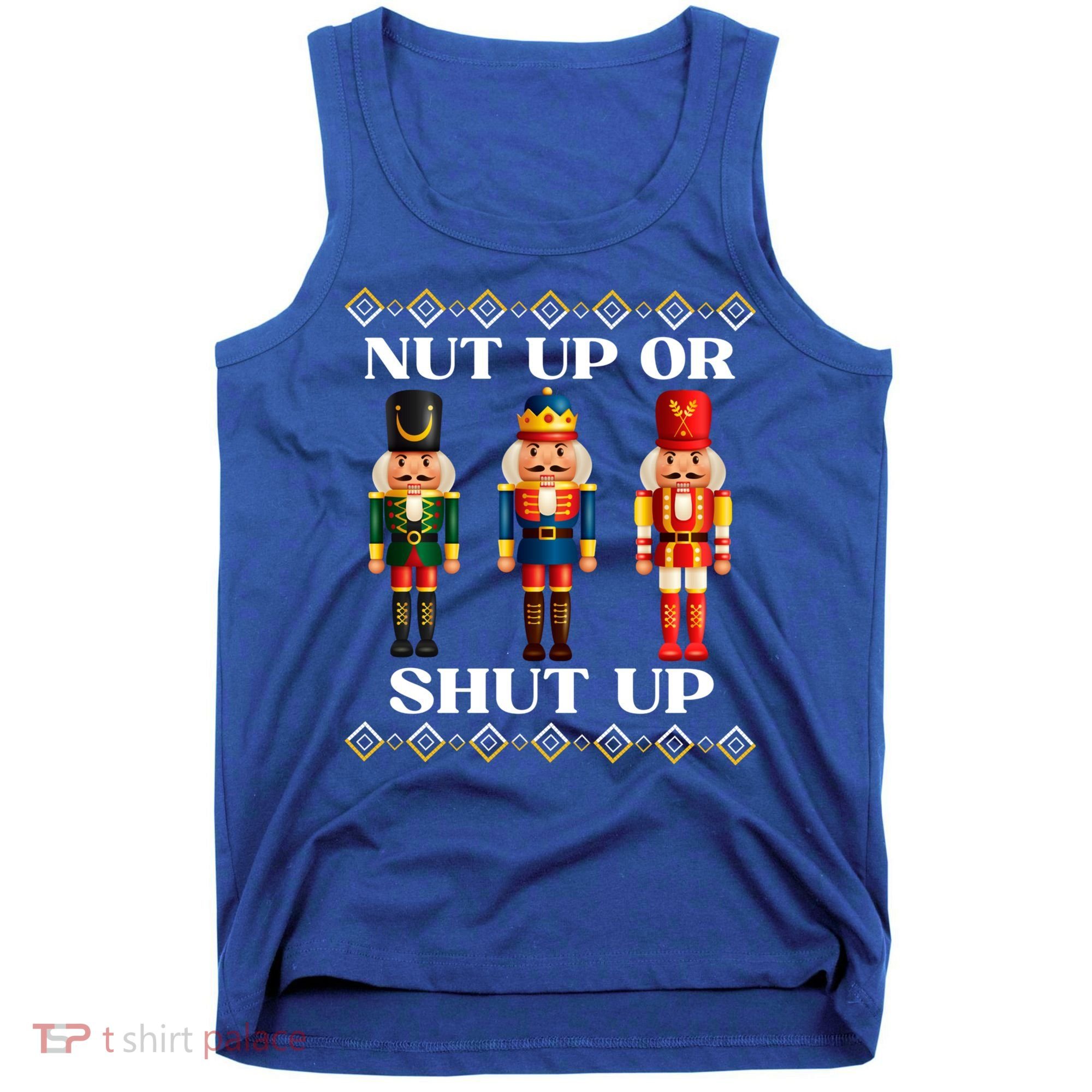 Nut Up Or Shut Up Funny & Tacky Embellished Nutcracker Xmas Tank Top