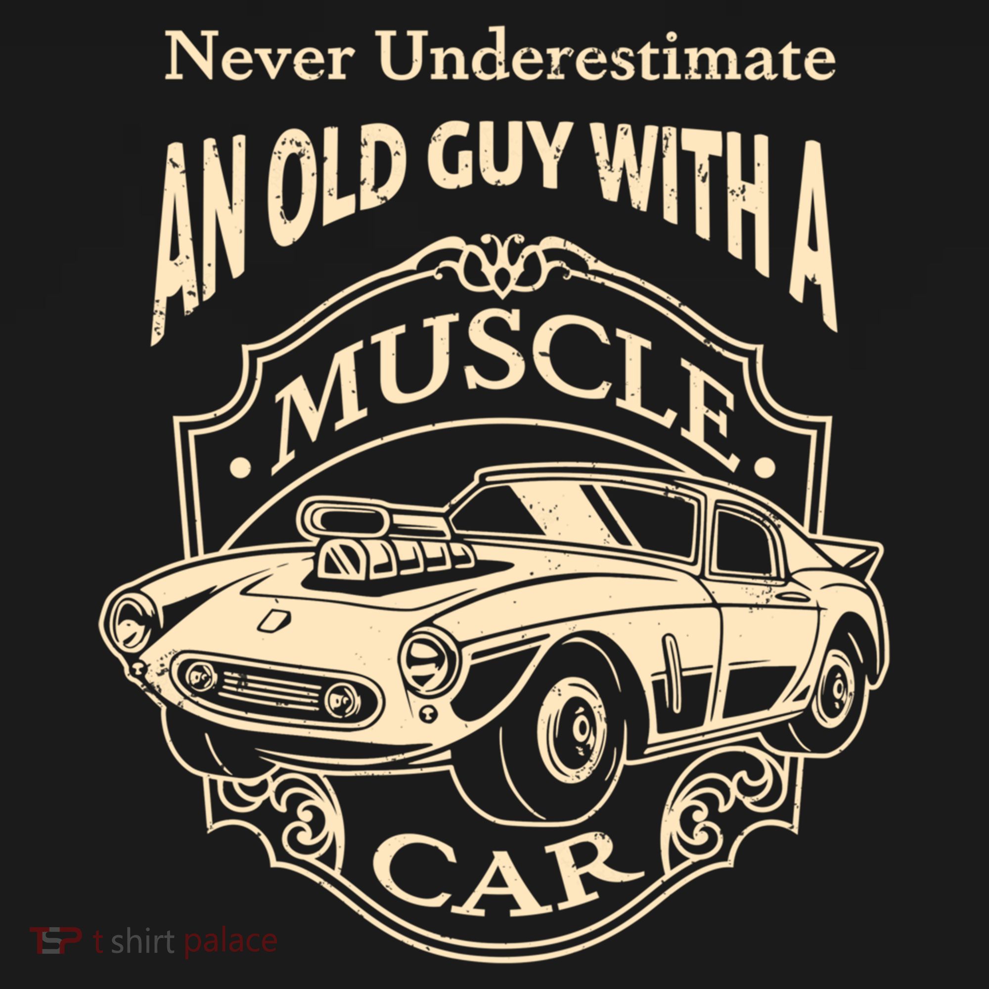 Never Underestimate Old Guy With A Muscle Car Classic Cars Gift Bucket Hat