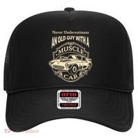 Never Underestimate Old Guy With A Muscle Car Classic Cars Gift Hat thumb 0