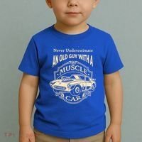 Never Underestimate Old Guy With A Muscle Car Classic Cars Gift Toddler T-Shirt thumb 2