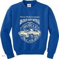 Never Underestimate Old Guy With A Muscle Car Classic Cars Gift Kids Sweatshirt thumb 0