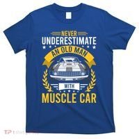 Never Underestimate Old With Muscle Car Great Gift T-Shirt thumb 0