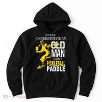 Never Underestimate Old Man With Pickleball Paddle Hoodie thumb 0