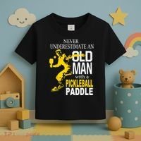 Never Underestimate Old Man With Pickleball Paddle Toddler T-Shirt thumb 3
