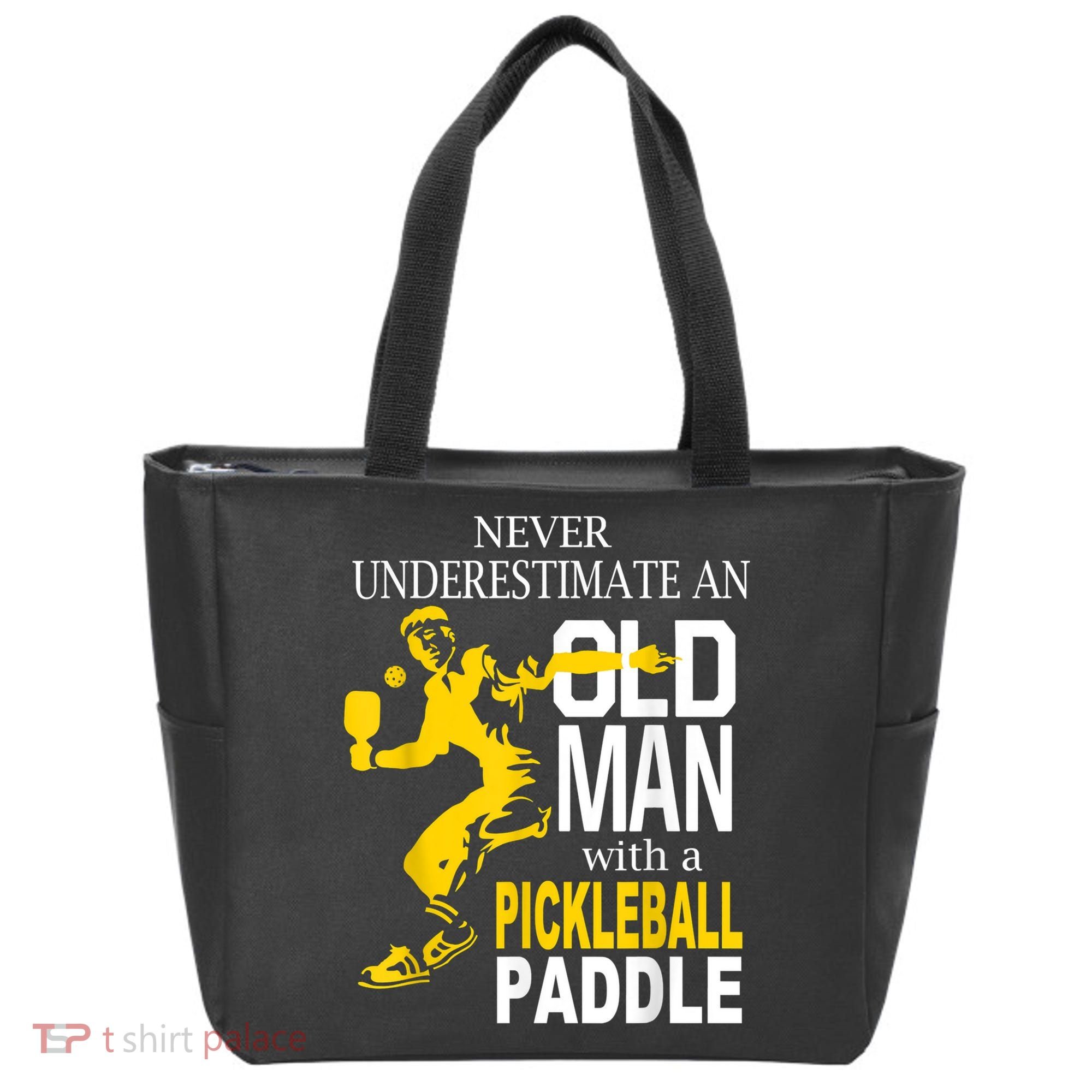 Never Underestimate Old Man With Pickleball Paddle Tote Bag