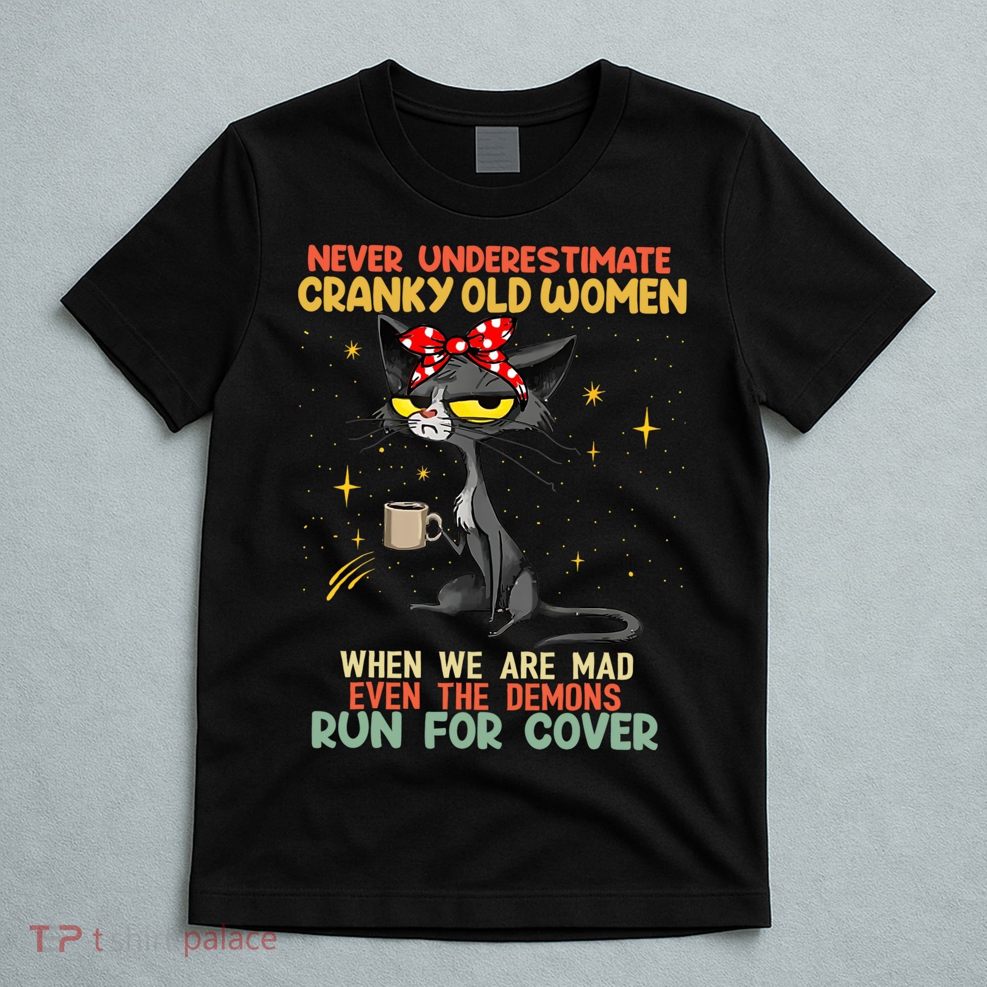 Never Underestimate Old Cranky Women Funny Cat Retro Vintage T-Shirt