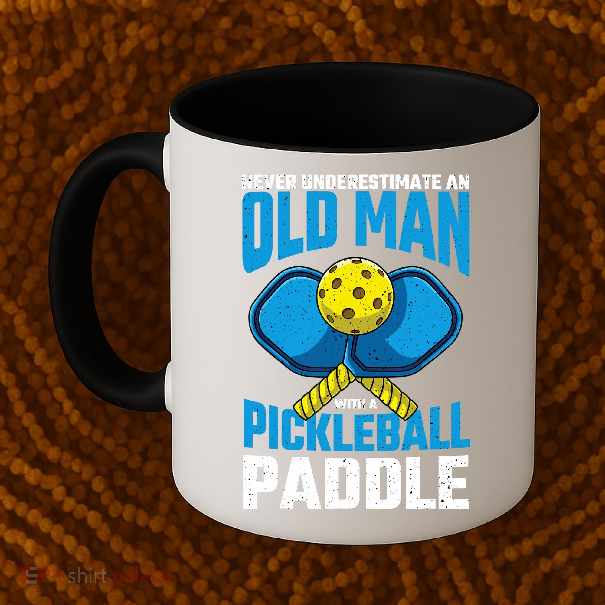 Never Underestimate Old Man Pickleball Paddle Dad Husband Coffee Mug