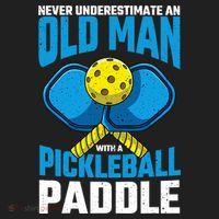 Never Underestimate Old Man Pickleball Paddle Dad Husband Tumbler thumb 3