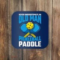 Never Underestimate Old Man Pickleball Paddle Dad Husband Coaster thumb 0