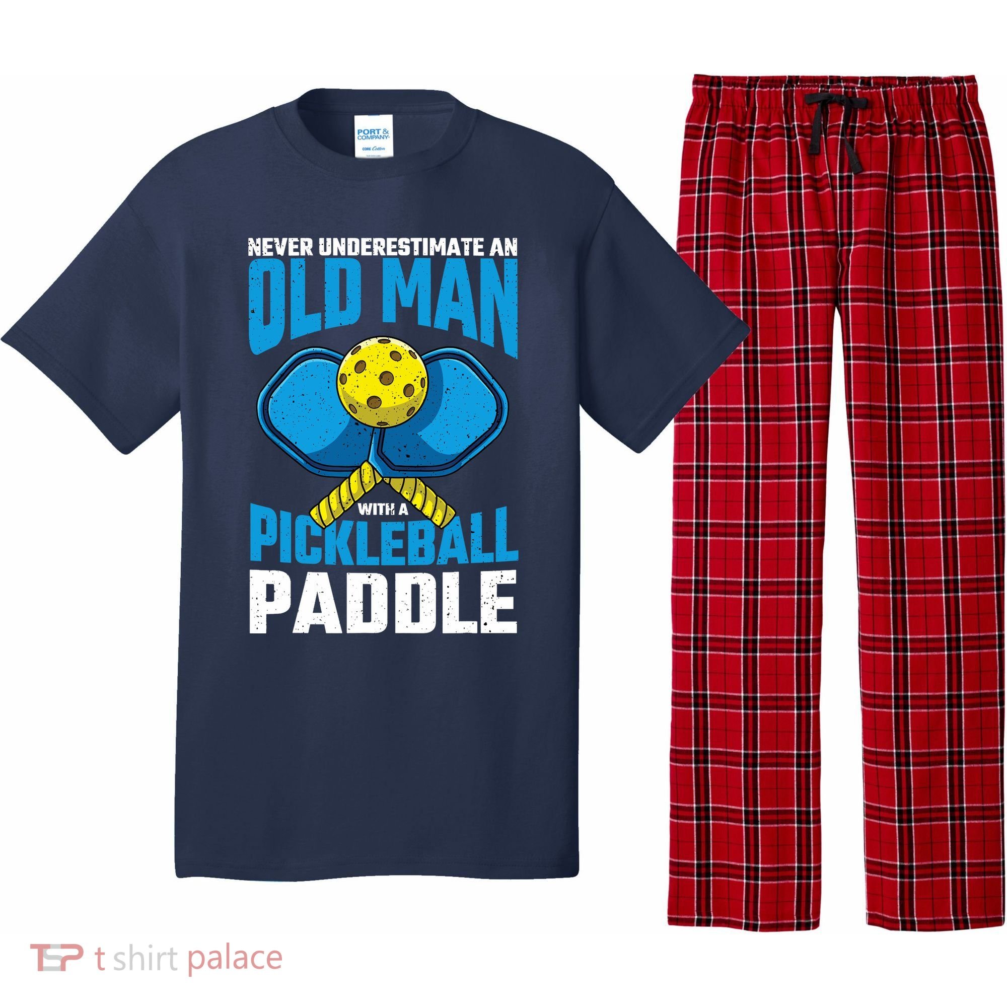 Never Underestimate Old Man Pickleball Paddle Dad Husband Pajama Set