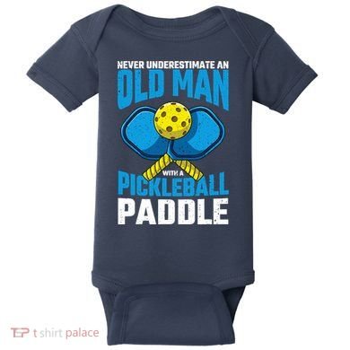 Never Underestimate Old Man Pickleball Paddle Dad Husband Baby Bodysuit