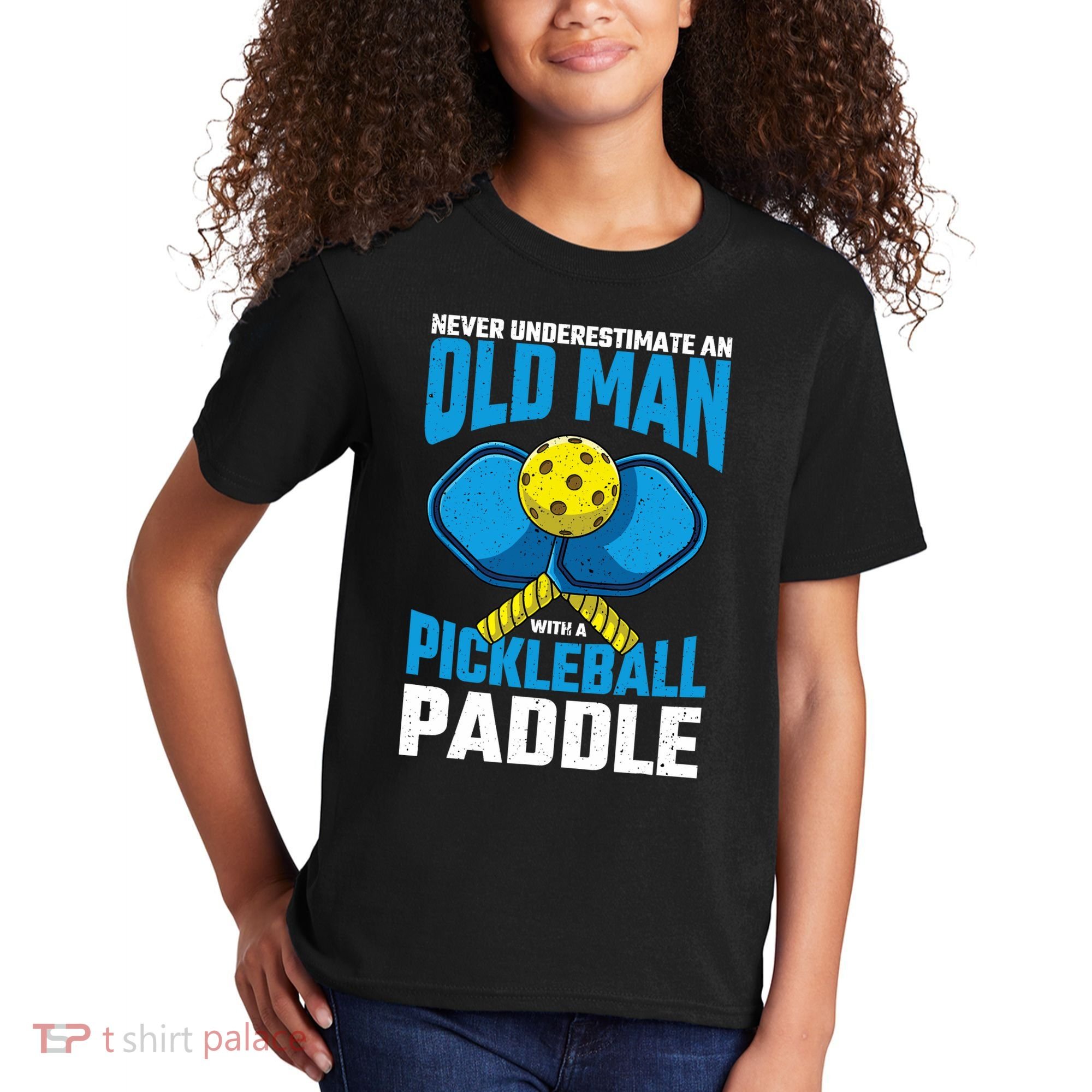 Never Underestimate Old Man Pickleball Paddle Dad Husband Kids T-Shirt