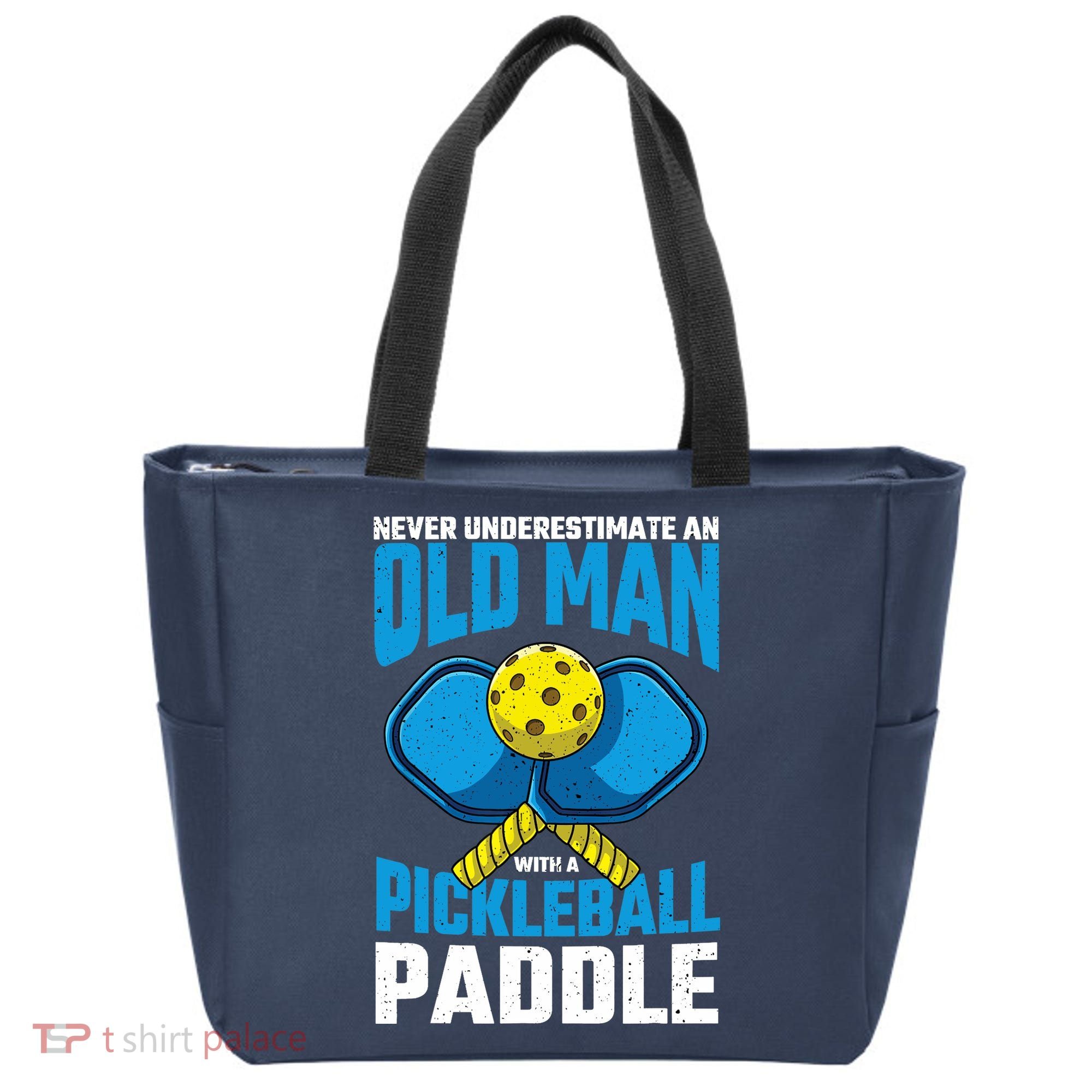 Never Underestimate Old Man Pickleball Paddle Dad Husband Tote Bag