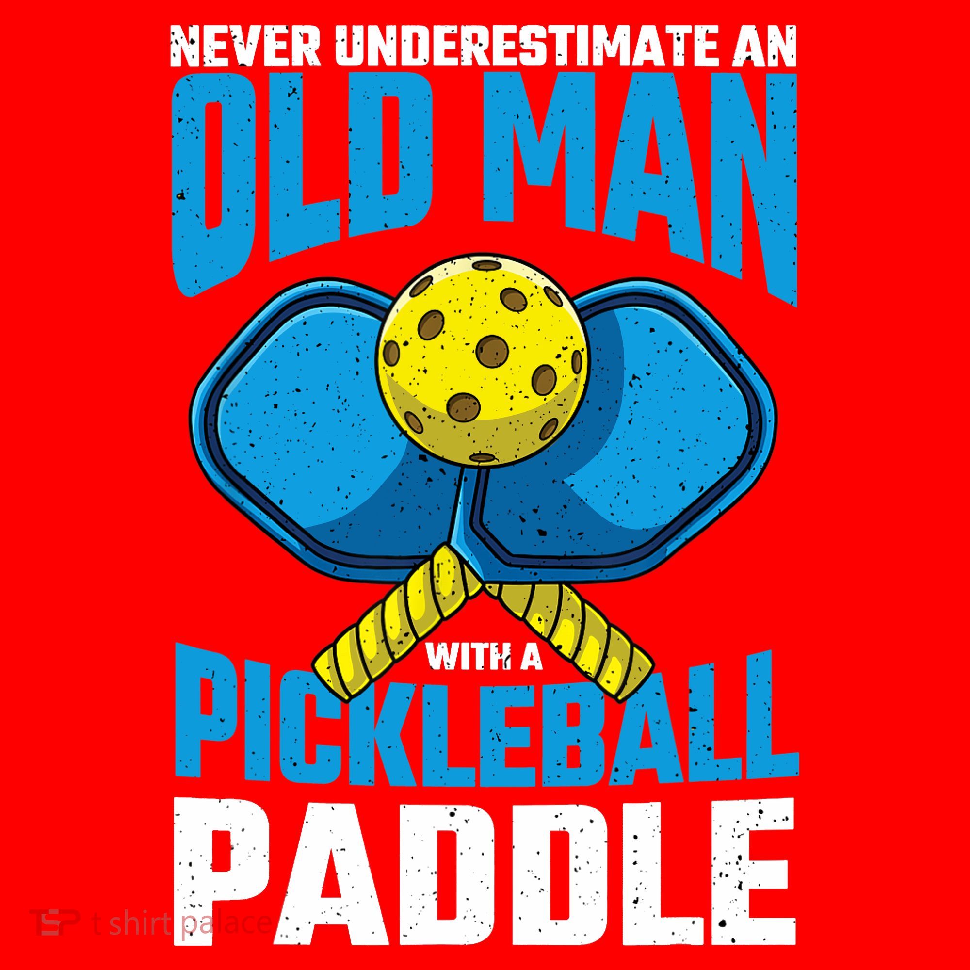Never Underestimate Old Man Pickleball Paddle Dad Husband Santa Hat
