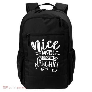 Nice Until Proven Naughty Backpack
