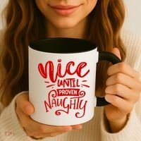 Nice Until Proven Naughty Coffee Mug thumb 3