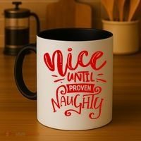 Nice Until Proven Naughty Coffee Mug thumb 4