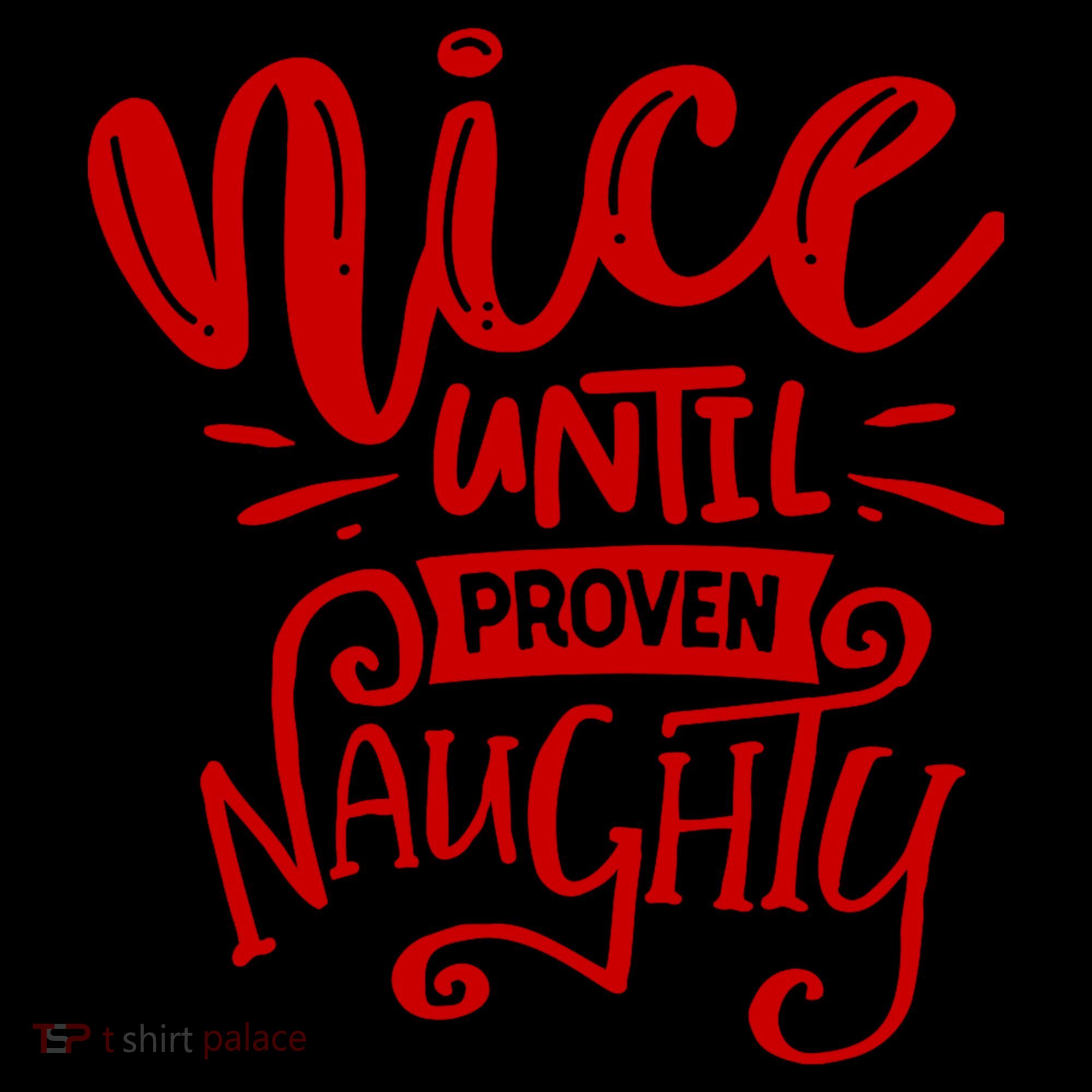 Nice Until Proven Naughty Coffee Mug