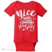 Nice Until Proven Naughty Baby Bodysuit thumb 0